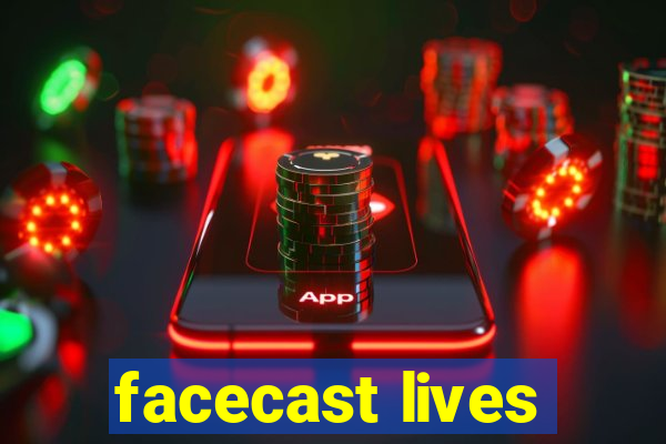 facecast lives